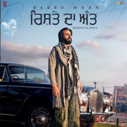 Rishte Da Antt Babbu Maan Mp3 Song Download Djjohal